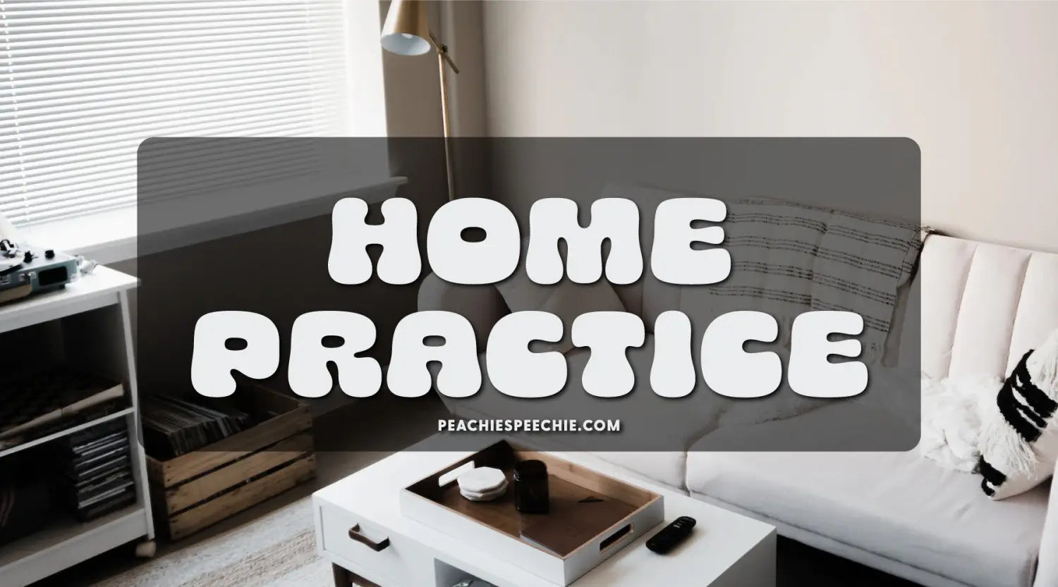 Home Practice for Students Who Arenāt Stimulable for a Speech Sound