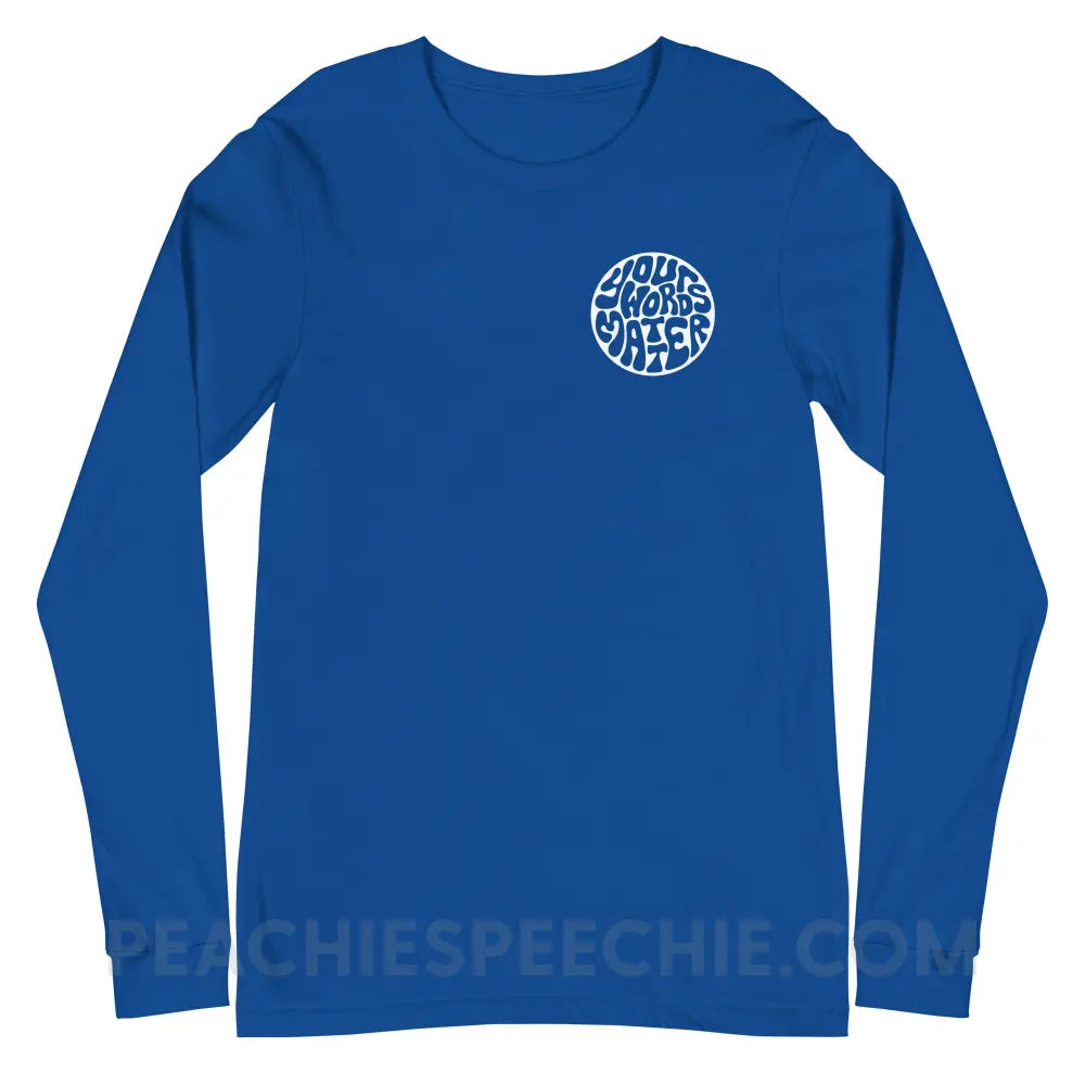 Your Words Matter Circle Premium Long Sleeve - True Royal / XS - peachiespeechie.com