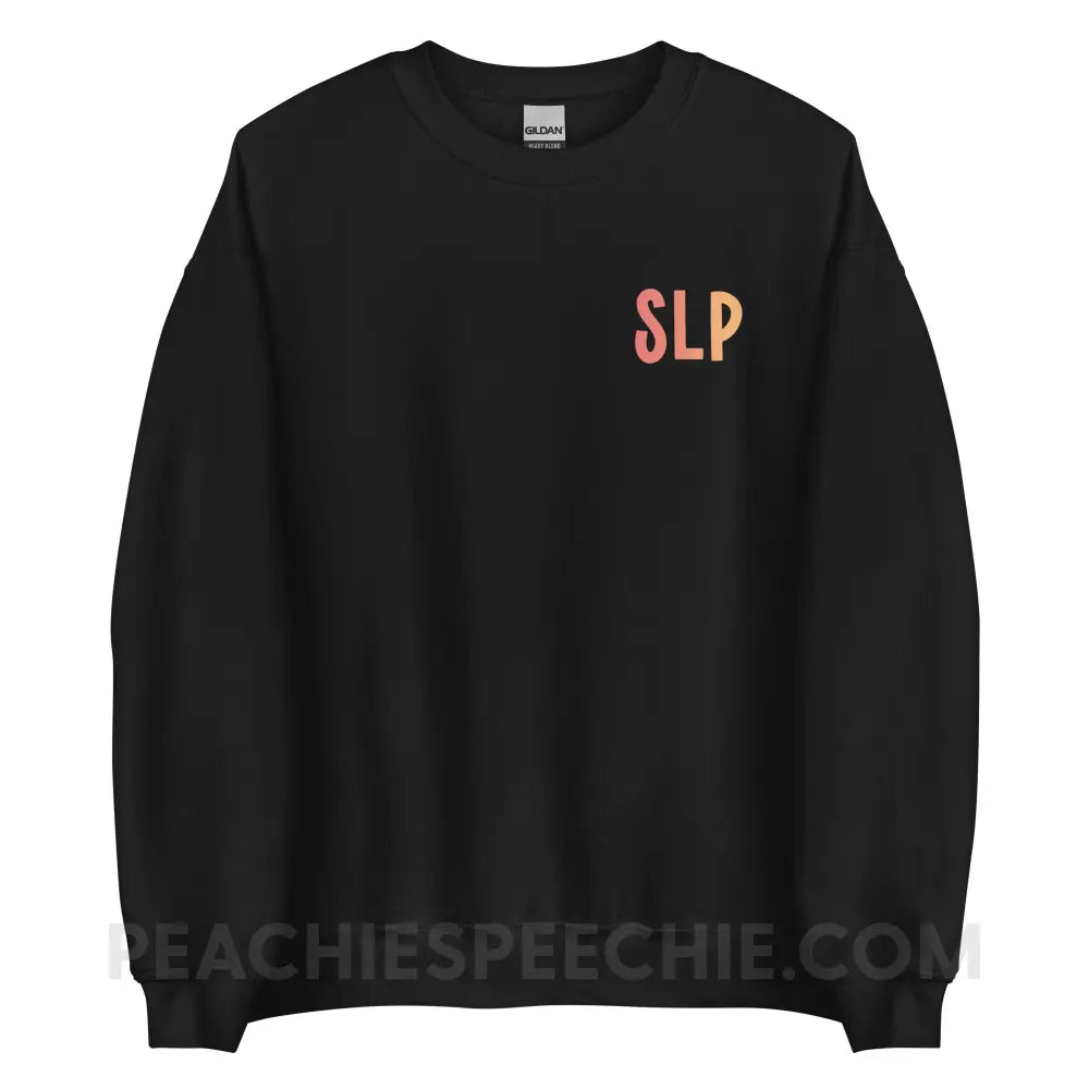 I am a… School Based SLP Classic Sweatshirt - Black / S - peachiespeechie.com