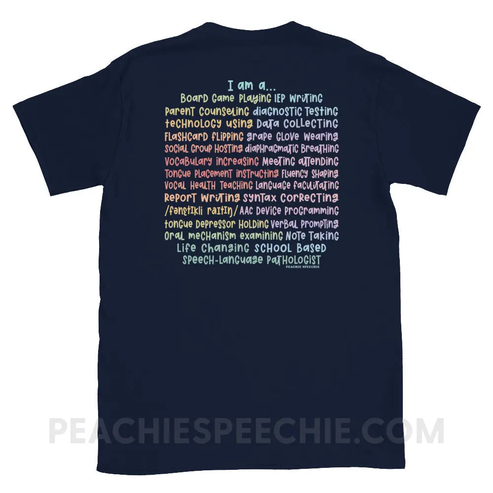 I am a… School Based SLP Classic Tee - Navy / S - T-Shirt peachiespeechie.com