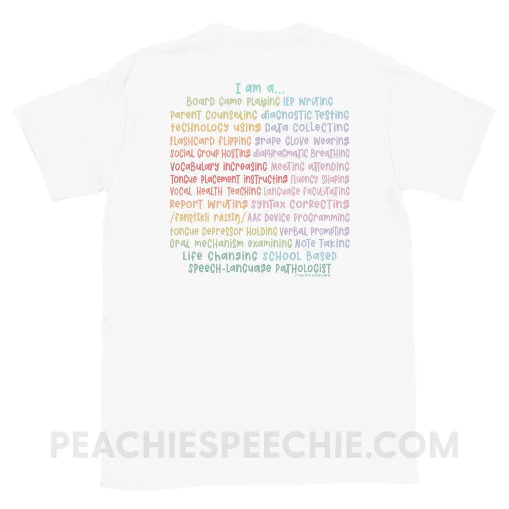 I am a… School Based SLP Classic Tee - White / S - T-Shirt peachiespeechie.com