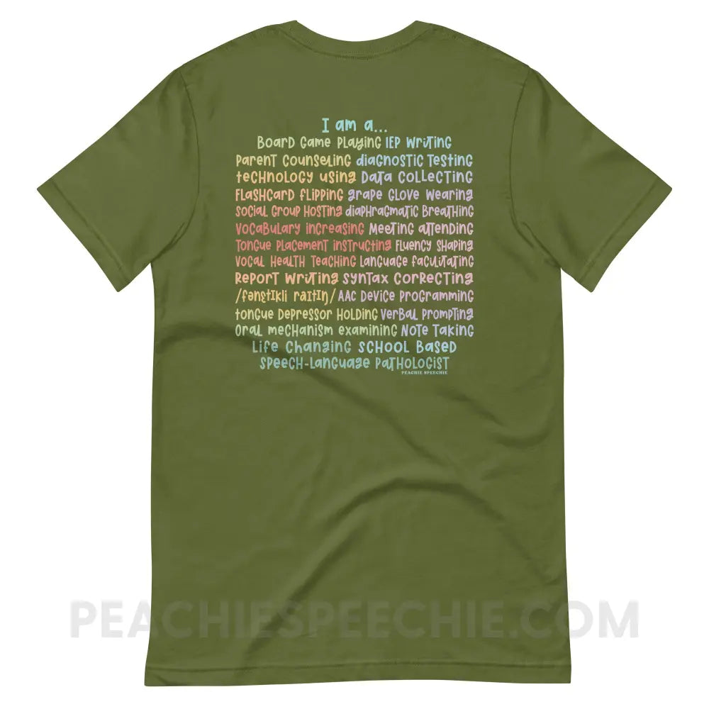 I am a… School Based SLP Premium Soft Tee - Olive / S - T-Shirt peachiespeechie.com
