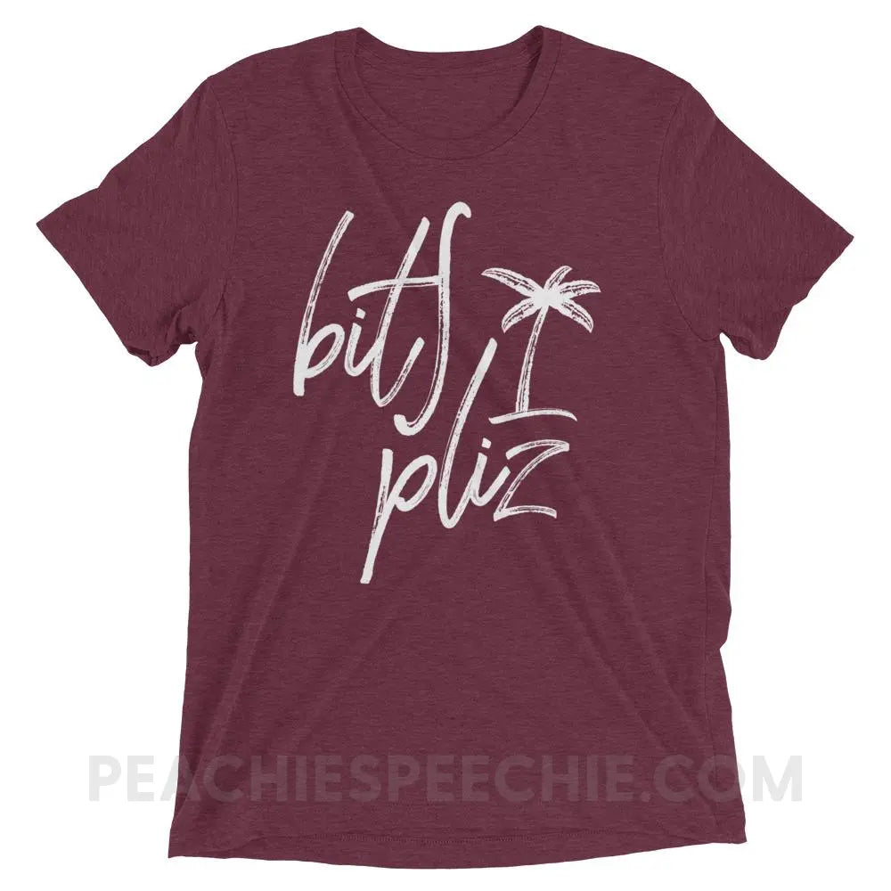 Beach Please Tri-Blend Tee - Maroon Triblend / XS - T-Shirts & Tops peachiespeechie.com