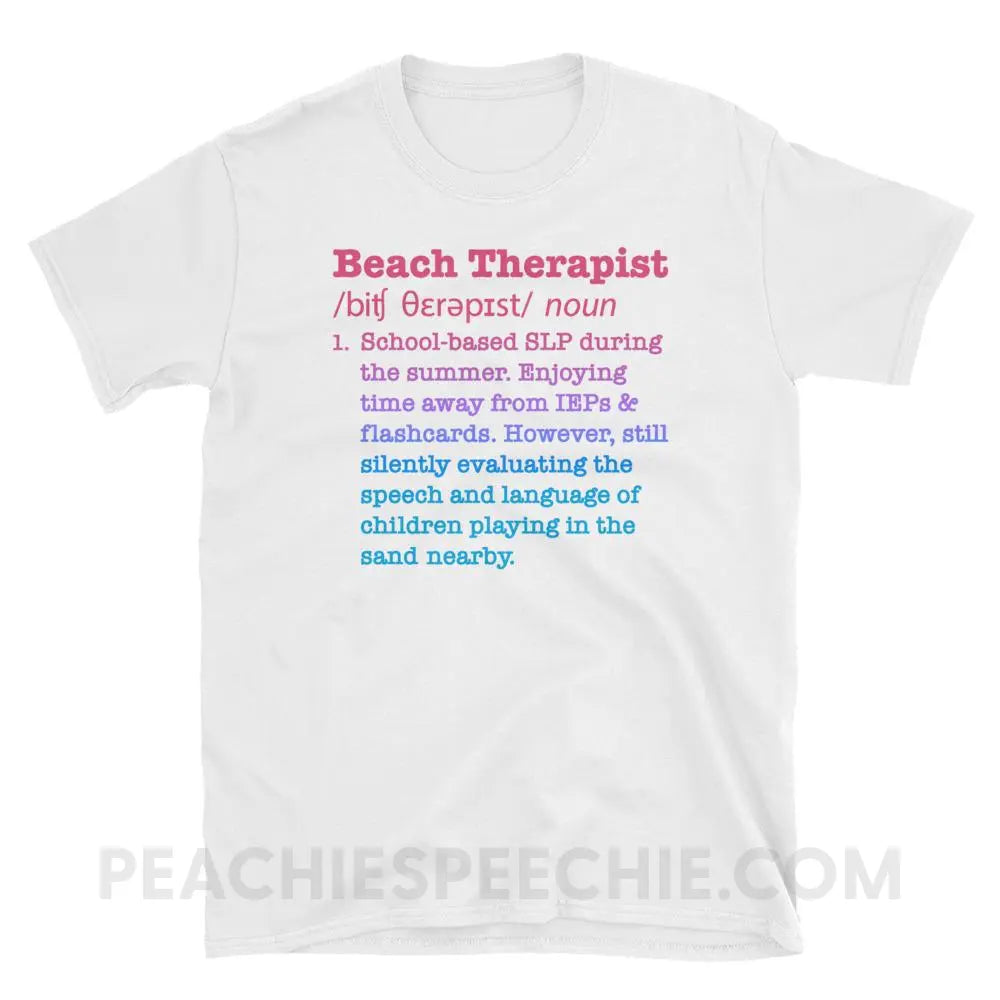 Beach Therapist Definition Classic Tee - White / S - T-Shirts & Tops peachiespeechie.com