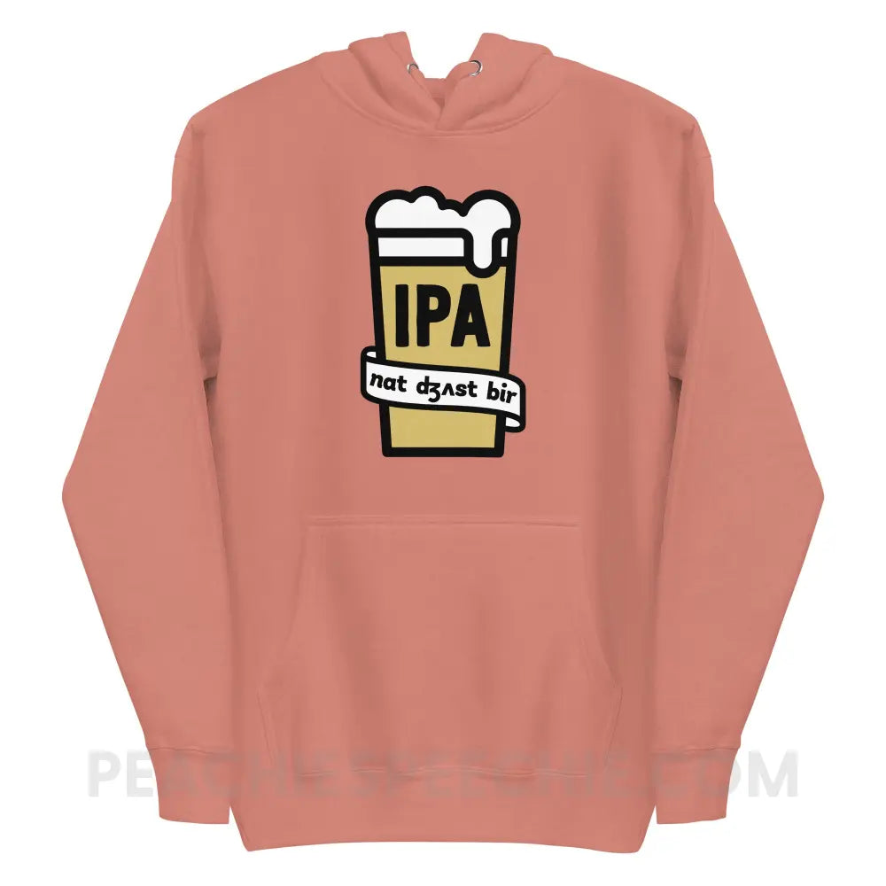 Not Just Beer Fave Hoodie - Dusty Rose / S - peachiespeechie.com
