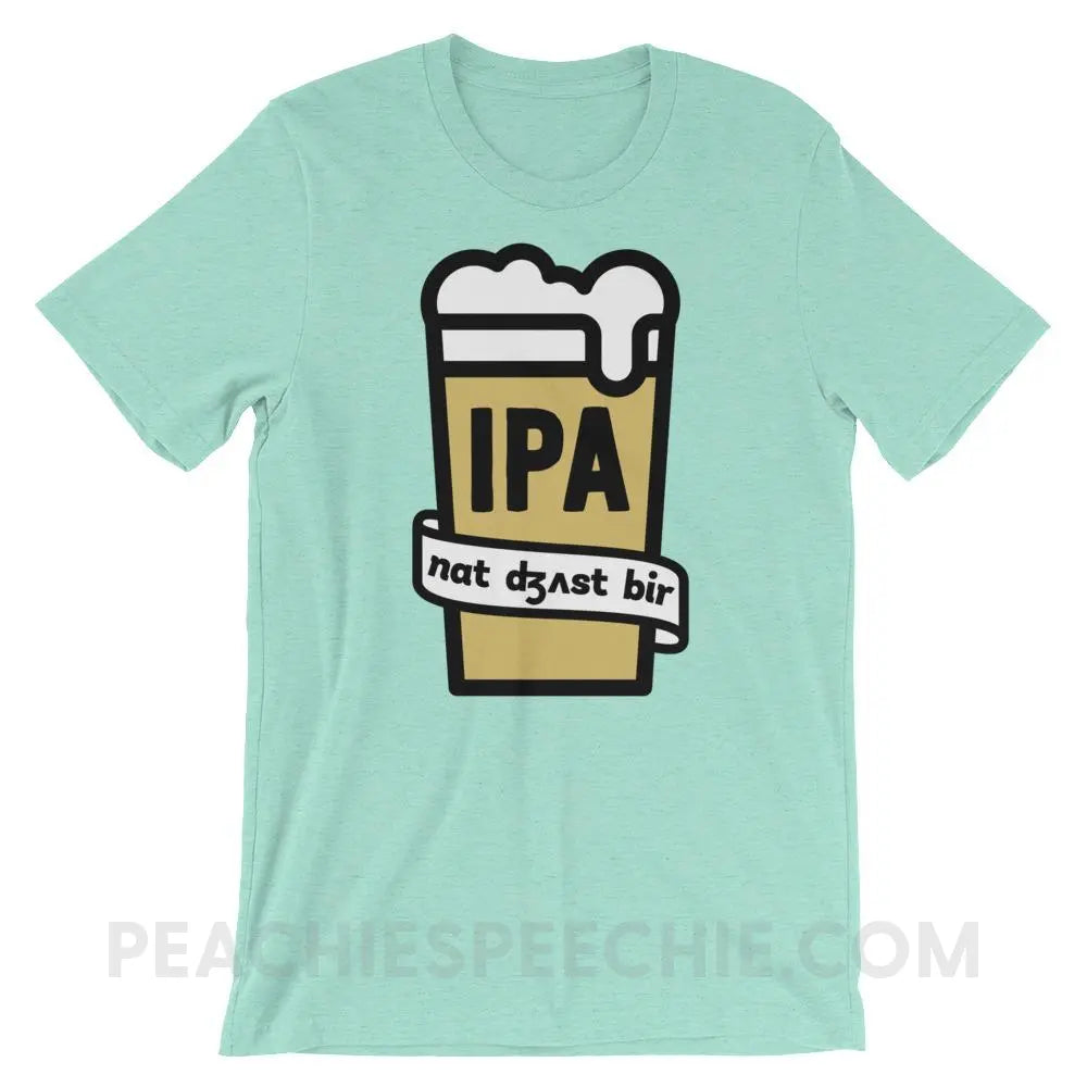 Not Just Beer Premium Soft Tee - Heather Mint / S - T-Shirts & Tops peachiespeechie.com