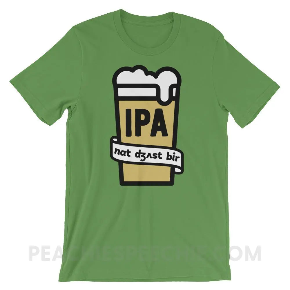 Not Just Beer Premium Soft Tee - Leaf / S - T-Shirts & Tops peachiespeechie.com