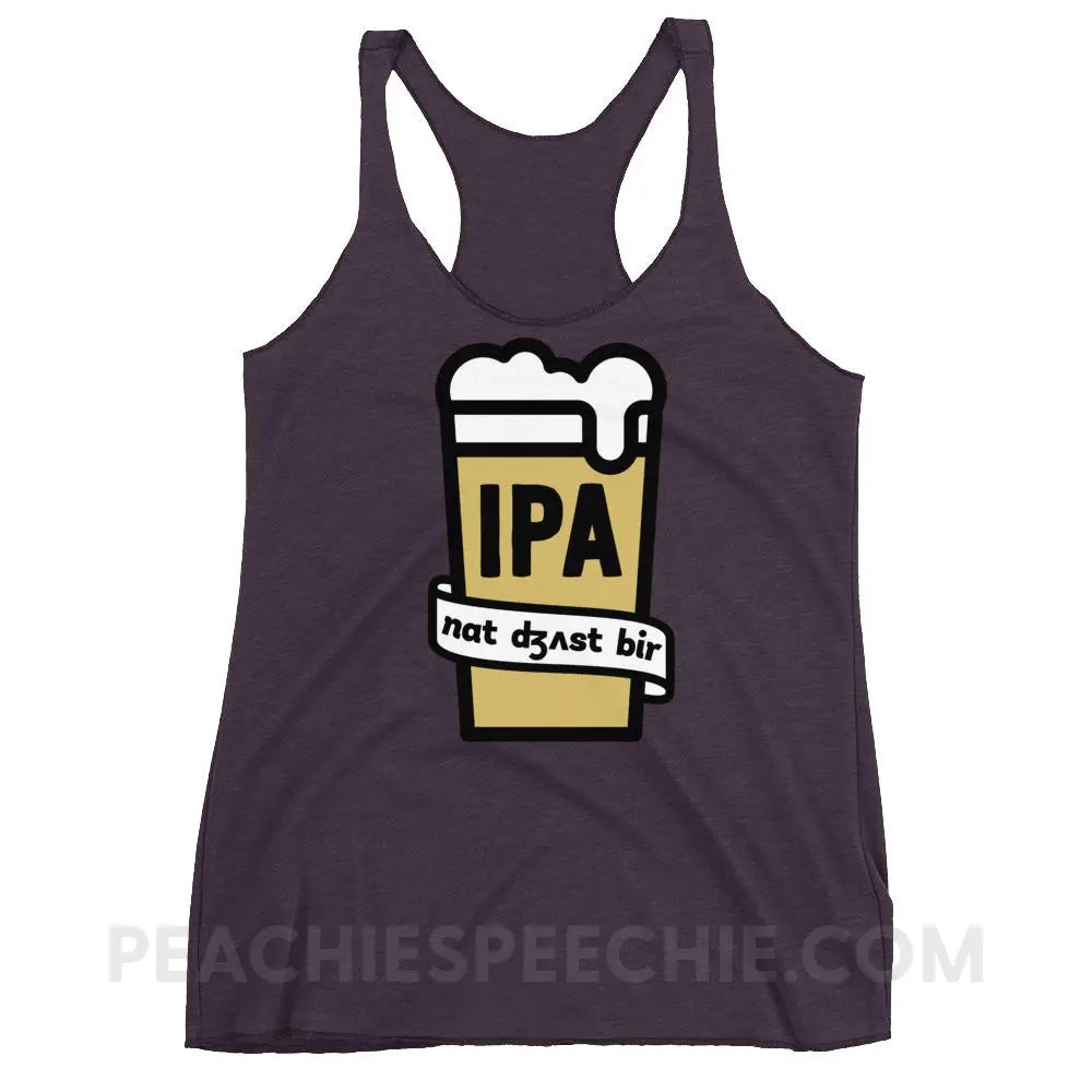 Not Just Beer Tri-Blend Racerback - Vintage Purple / XS - T-Shirts & Tops peachiespeechie.com