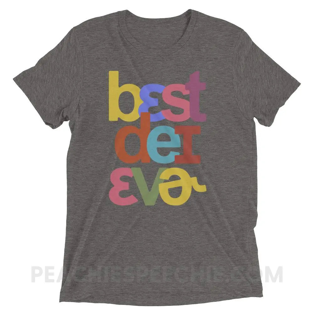 Best Day Ever Tri-Blend Tee - Grey Triblend / XS - T-Shirts & Tops peachiespeechie.com