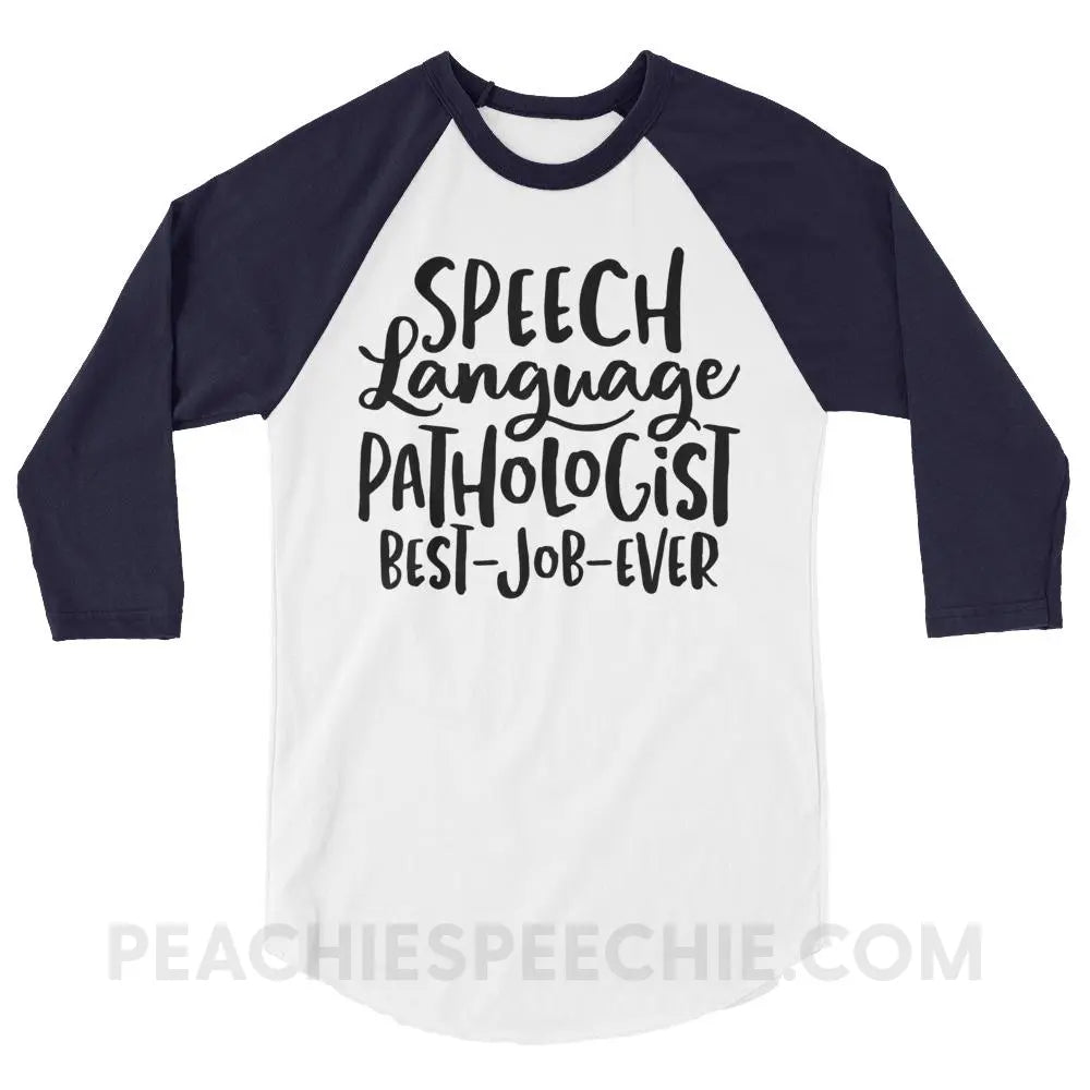 Best Job Ever Baseball Tee - T-Shirts & Tops peachiespeechie.com