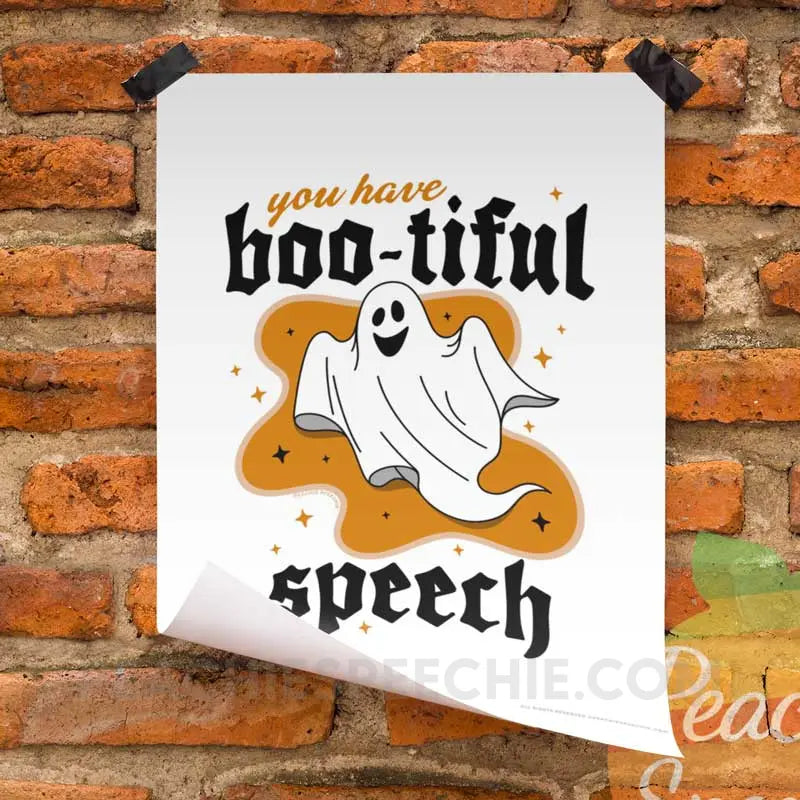 You Have Boo-tiful Speech Downloadable Poster - peachiespeechie.com