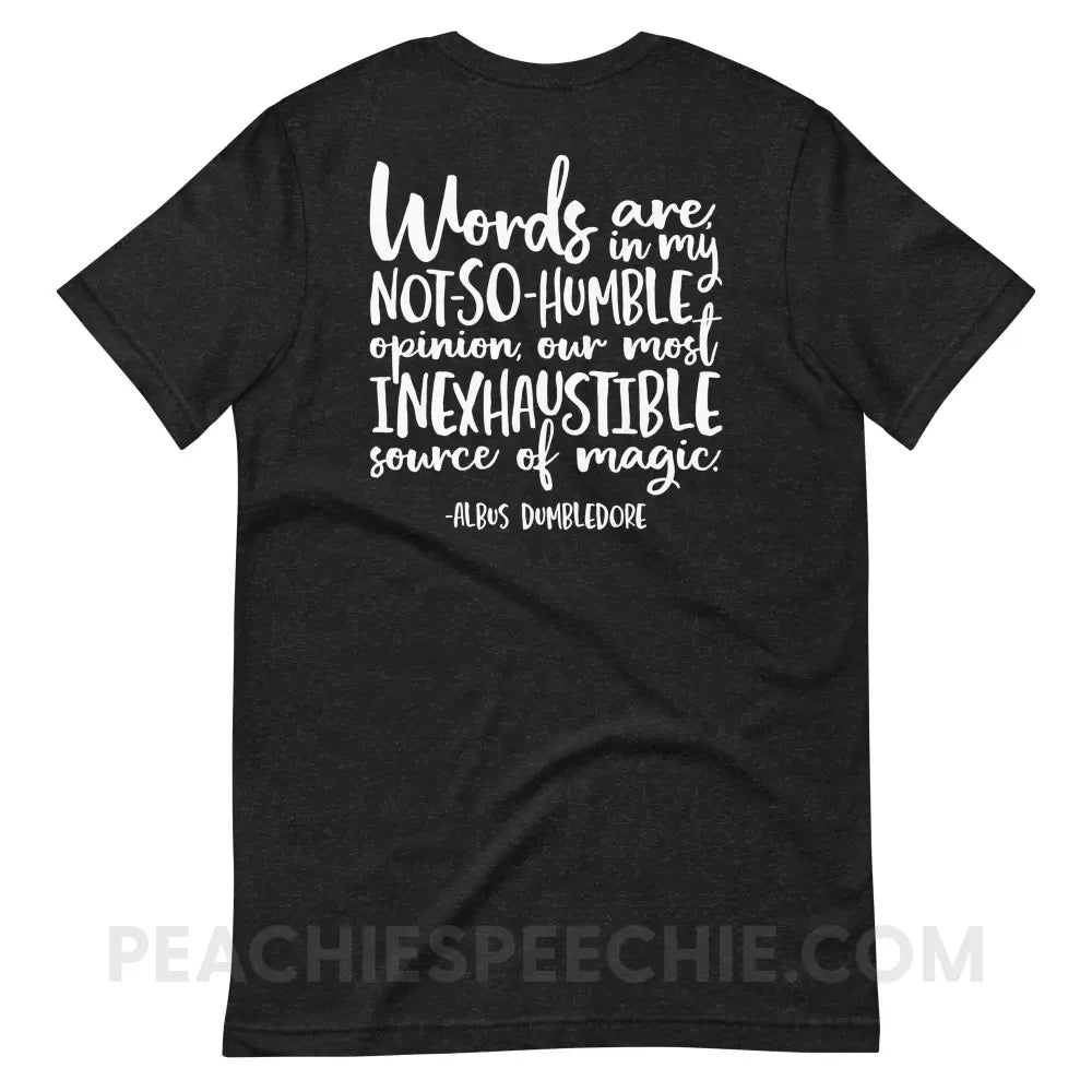 Magic Quote (Back Print) Premium Soft Tee - Black Heather / S - peachiespeechie.com