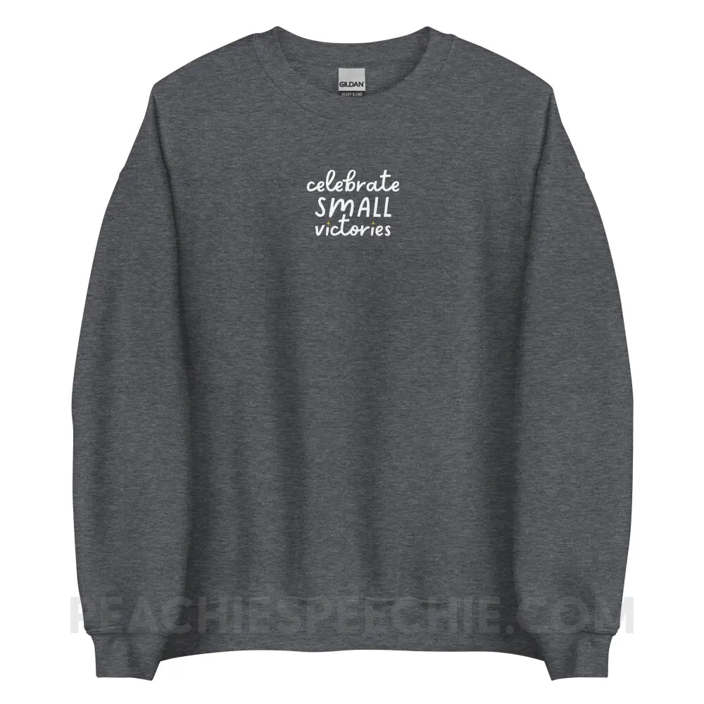 Celebrate Small Victories Classic Sweatshirt - Dark Heather / S - peachiespeechie.com