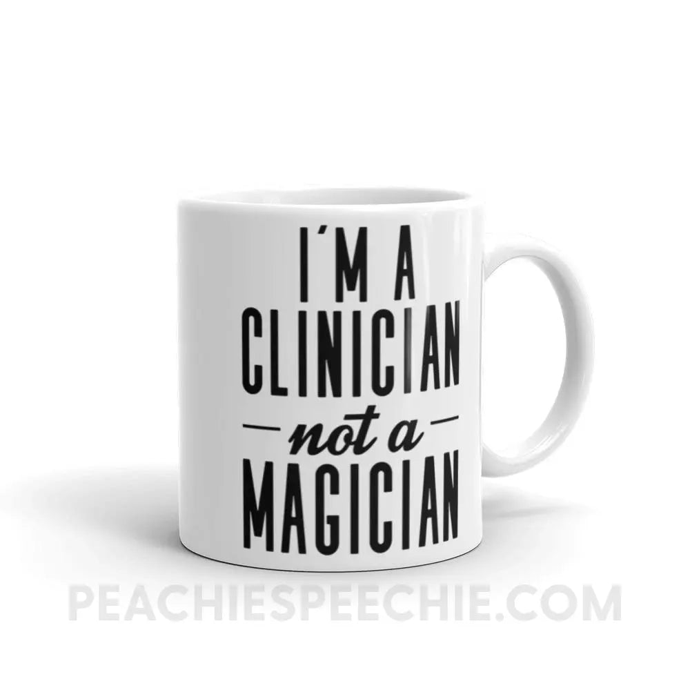 Clinician Not A Magician Coffee Mug - 11oz - Mugs peachiespeechie.com