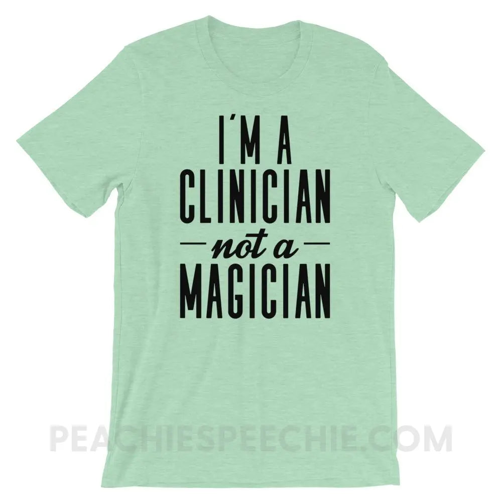 Clinician Not A Magician Premium Soft Tee - Heather Prism Mint / XS - T-Shirts & Tops peachiespeechie.com