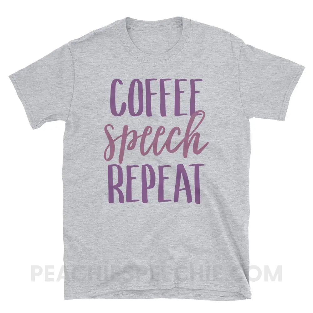 Coffee Speech Repeat Classic Tee - Sport Grey / S - T-Shirts & Tops peachiespeechie.com