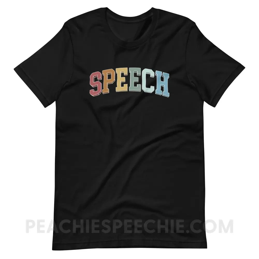 College Style Speech Premium Soft Tee - Black / S - T - Shirt peachiespeechie.com