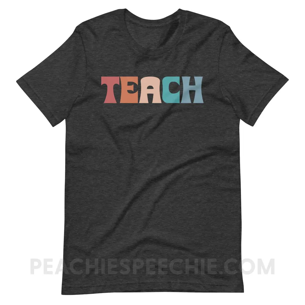 Colorful Teach Premium Soft Tee - Dark Grey Heather / S - T-Shirt peachiespeechie.com