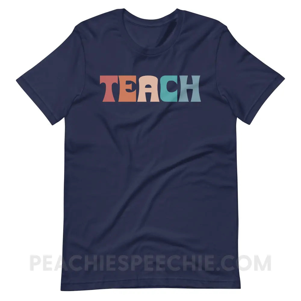 Colorful Teach Premium Soft Tee - Navy / S - T-Shirt peachiespeechie.com