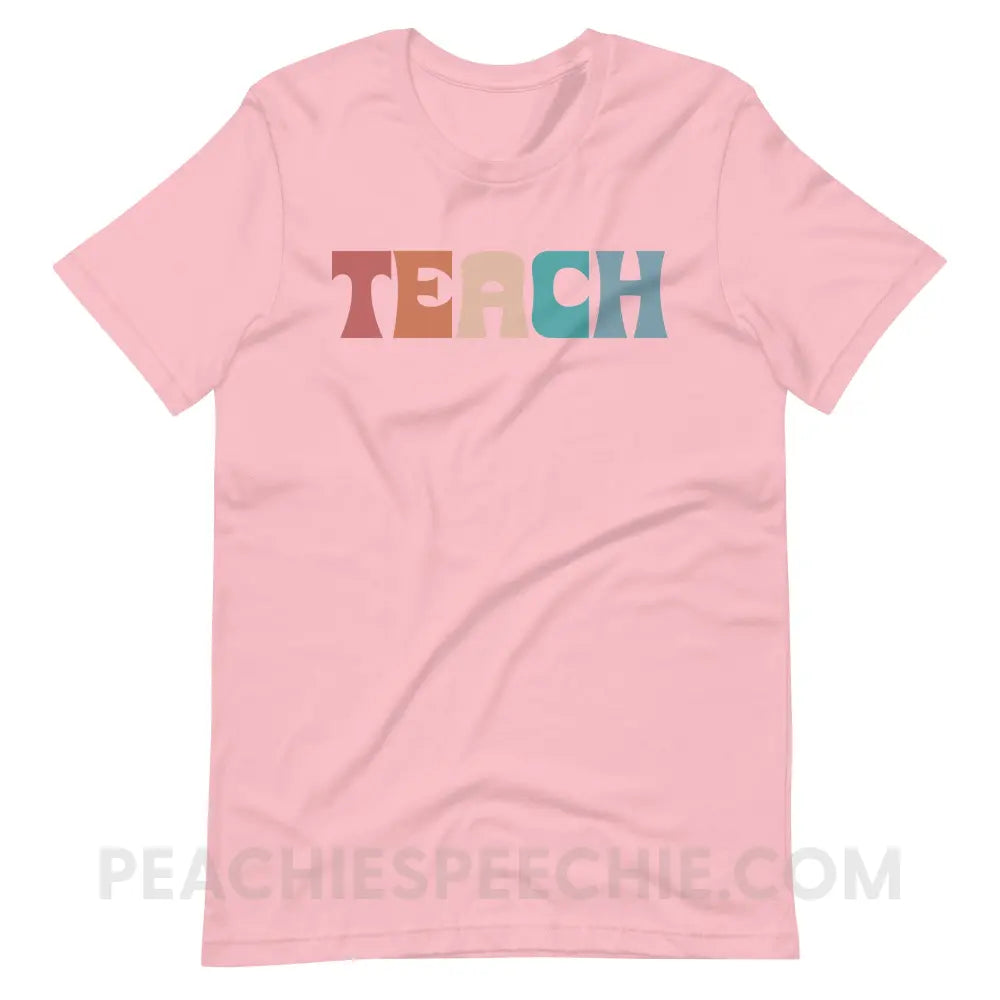 Colorful Teach Premium Soft Tee - Pink / M - T-Shirt peachiespeechie.com