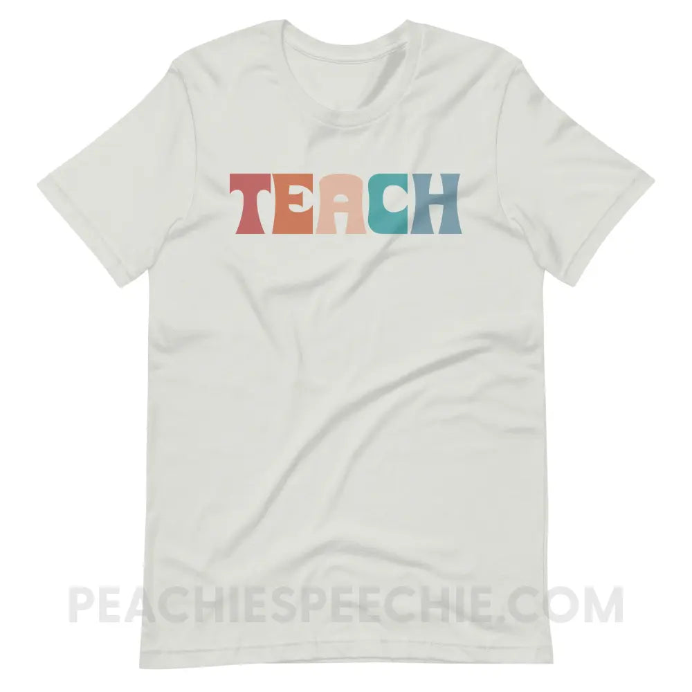 Colorful Teach Premium Soft Tee - Silver / S - T-Shirt peachiespeechie.com