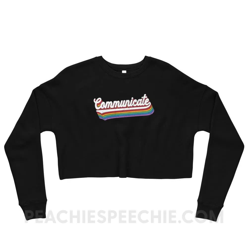 Communicate Soft Crop Sweatshirt - Black / S - Hoodies & Sweatshirts peachiespeechie.com