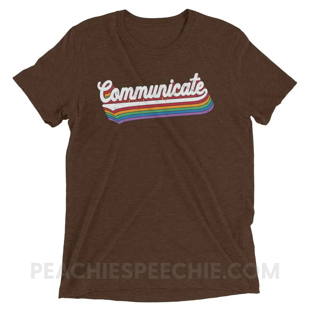 Communicate Tri-Blend Tee - Brown Triblend / XS - T-Shirts & Tops peachiespeechie.com