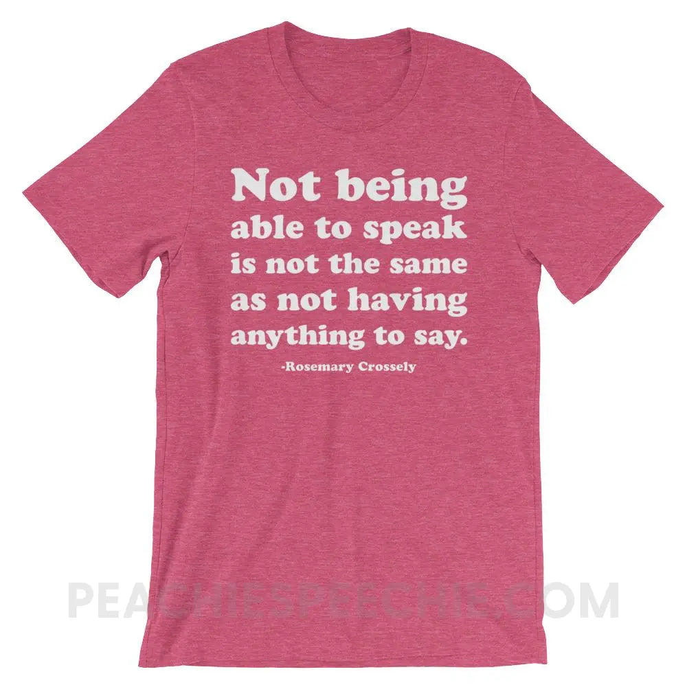 Crossely Quote Premium Soft Tee - Heather Raspberry / S - T-Shirts & Tops peachiespeechie.com