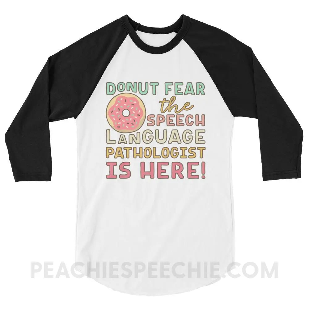 Donut Fear The SLP Is Here Baseball Tee - White/Black / XS - T-Shirts & Tops peachiespeechie.com