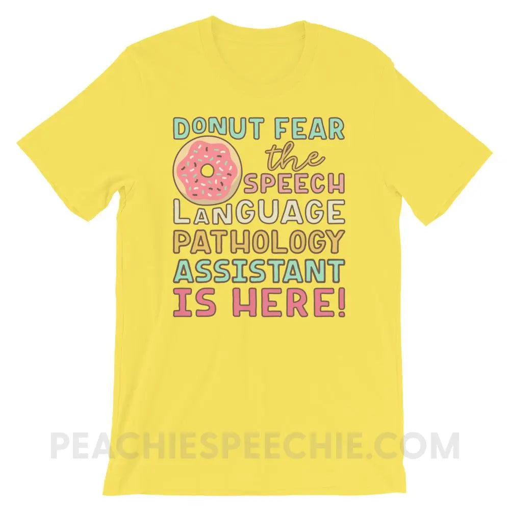 Donut Fear The SLPA Is Here Premium Soft Tee - Yellow / S - T-Shirts & Tops peachiespeechie.com