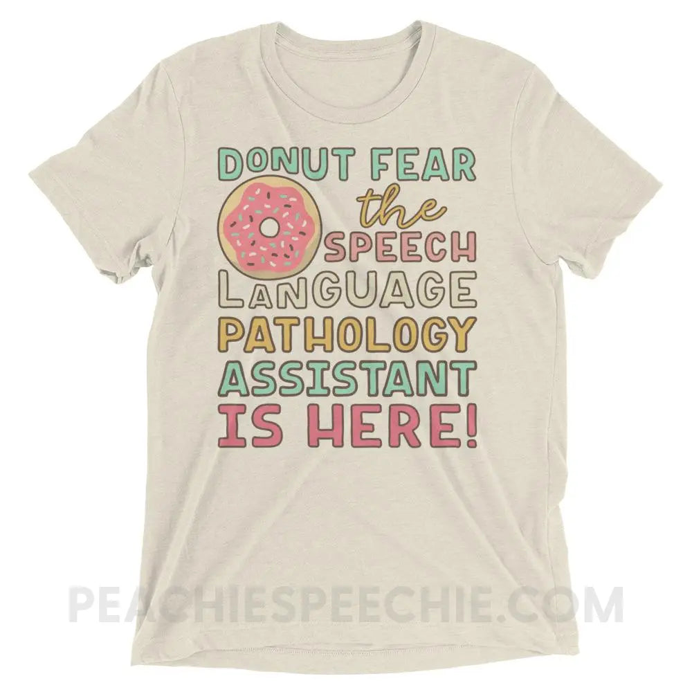 Donut Fear The SLPA Is Here Tri-Blend Tee - Oatmeal Triblend / XS - T-Shirts & Tops peachiespeechie.com