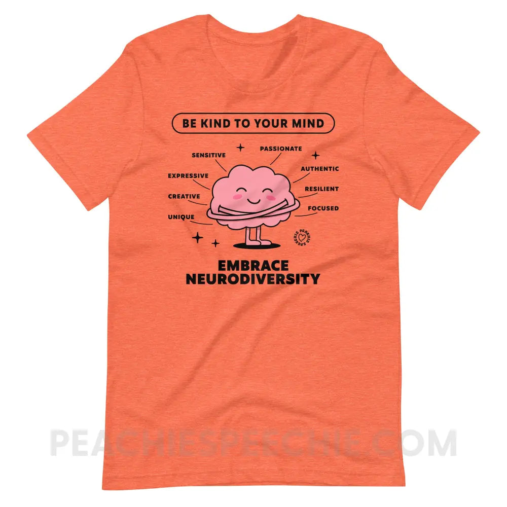 Embrace Neurodiversity Brain Premium Soft Tee - Heather Orange / S - peachiespeechie.com