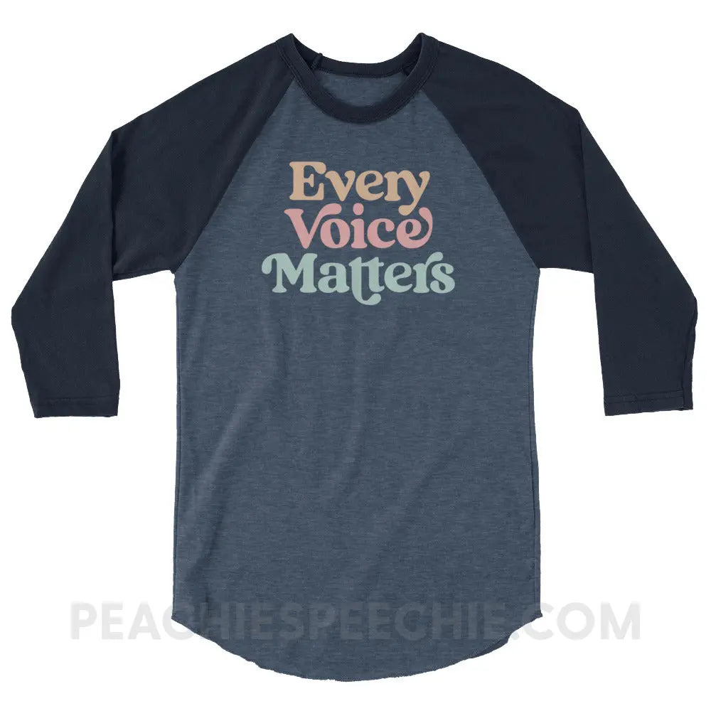 Every Voice Matters Baseball Tee - Heather Denim/Navy / XS - peachiespeechie.com