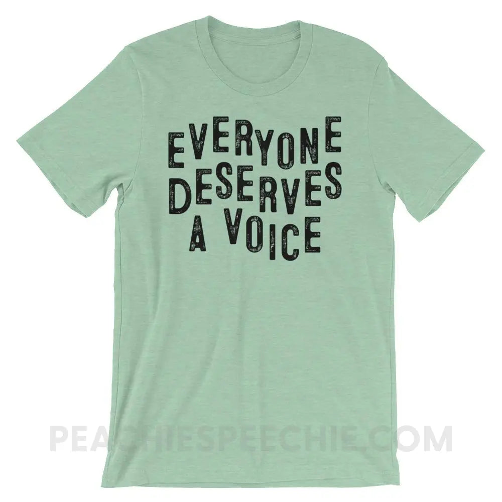 Everyone Deserves A Voice Premium Soft Tee - Heather Prism Mint / XS T - Shirts & Tops peachiespeechie.com