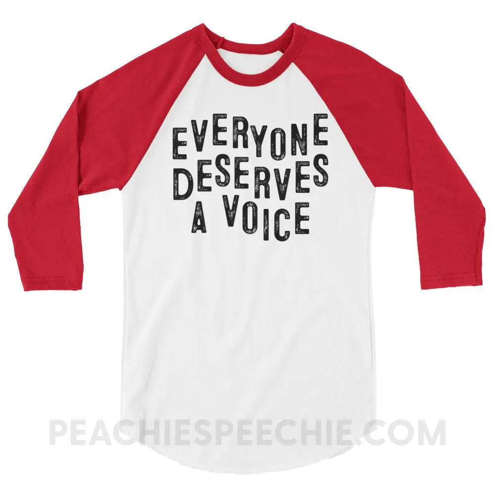 Everyone Deserves A Voice Baseball Tee - White/Red / XS - T-Shirts & Tops peachiespeechie.com