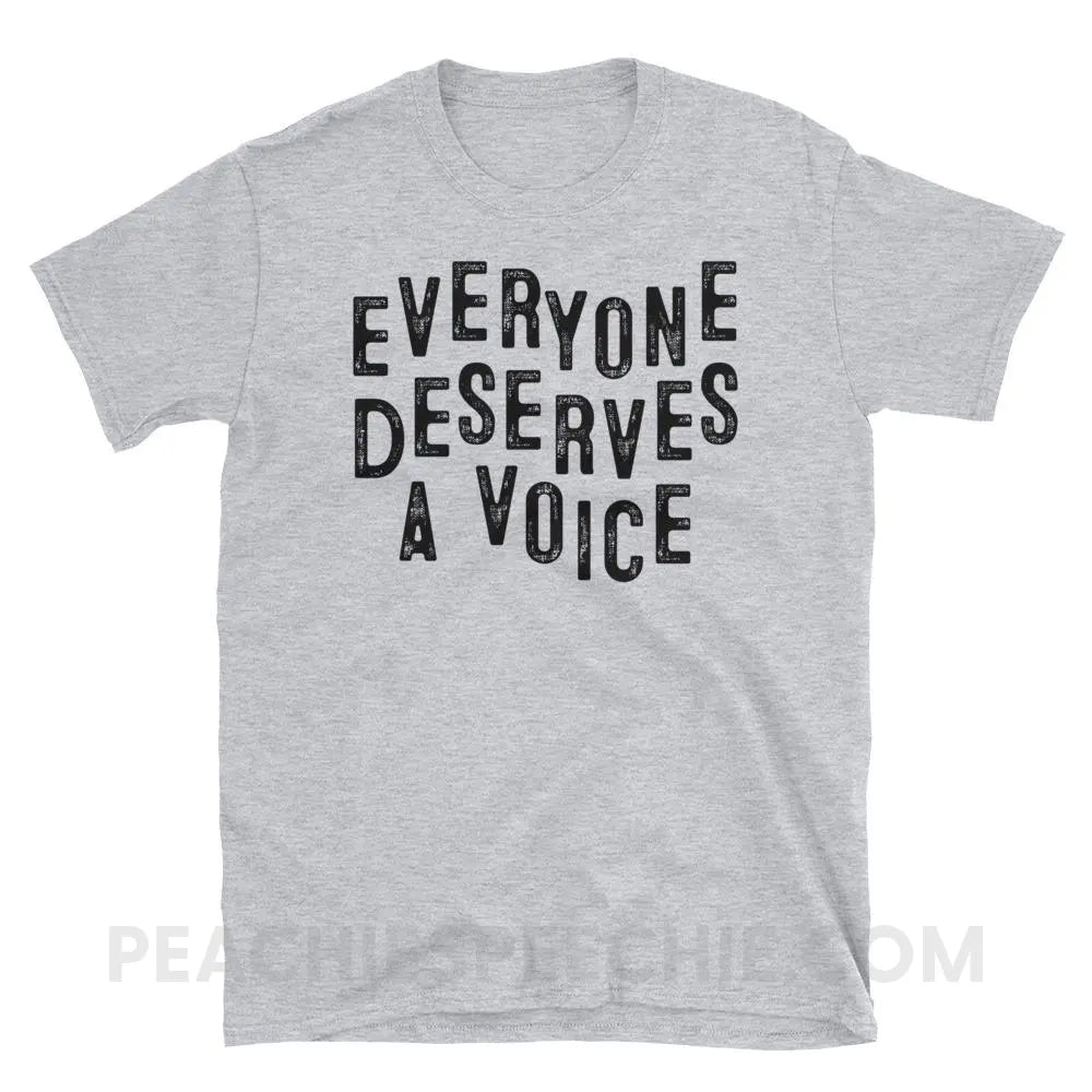 Everyone Deserves A Voice Classic Tee - Sport Grey / S - T-Shirts & Tops peachiespeechie.com