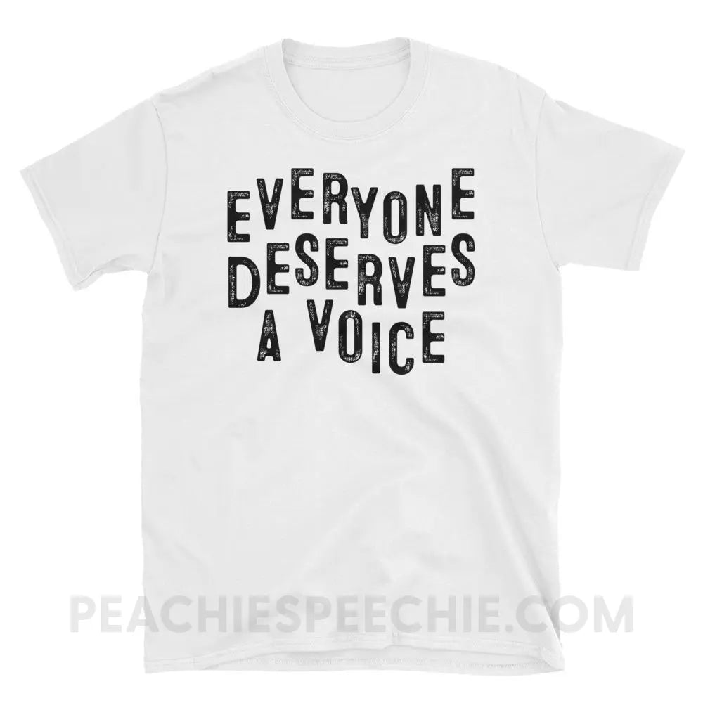Everyone Deserves A Voice Classic Tee - White / S - T-Shirts & Tops peachiespeechie.com