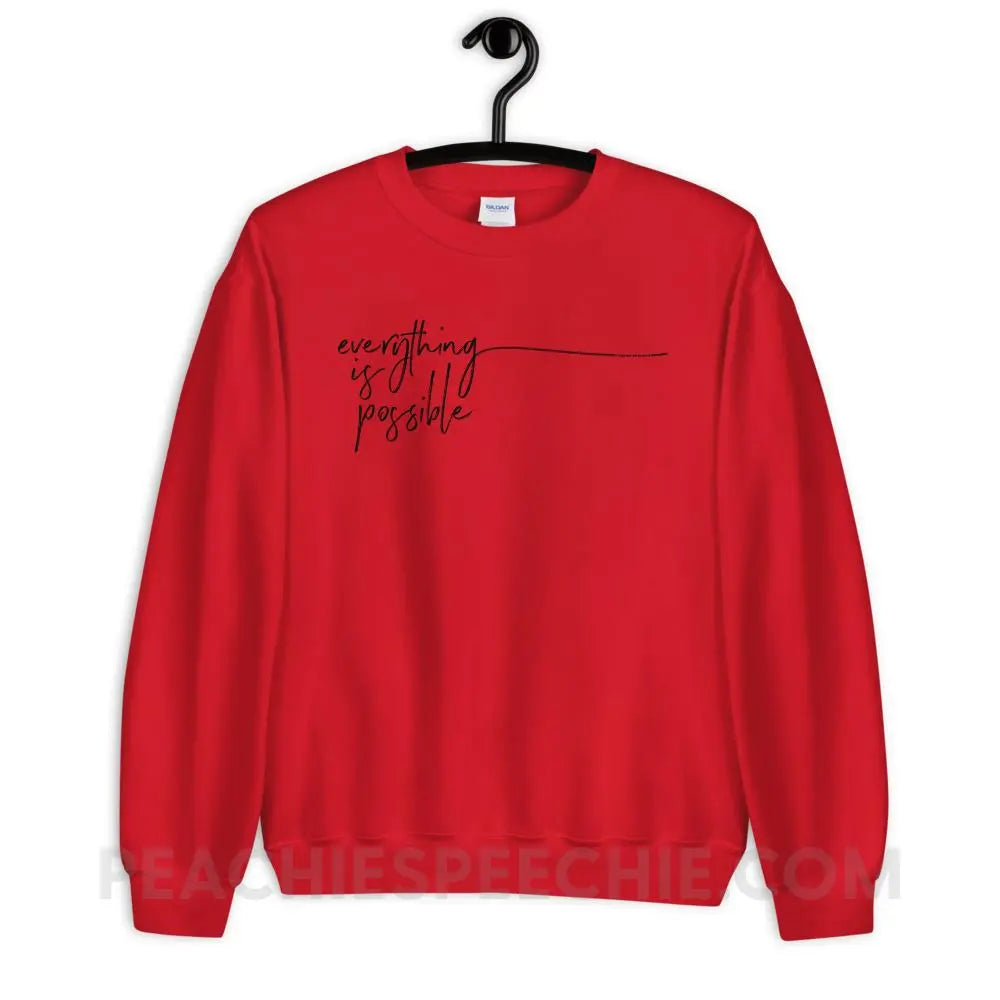 Everything Is Possible Classic Sweatshirt - Red / S - Hoodies & Sweatshirts peachiespeechie.com