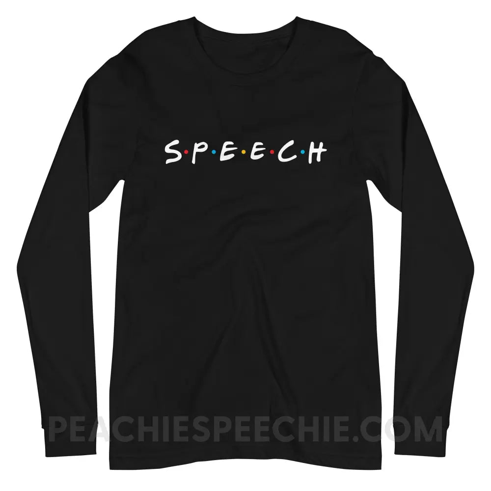 Friends Speech Premium Long Sleeve - Black / XS - peachiespeechie.com