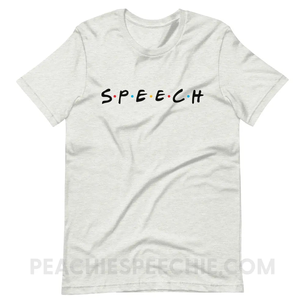Friends Speech Premium Soft Tee - Ash / S - T-Shirts & Tops peachiespeechie.com