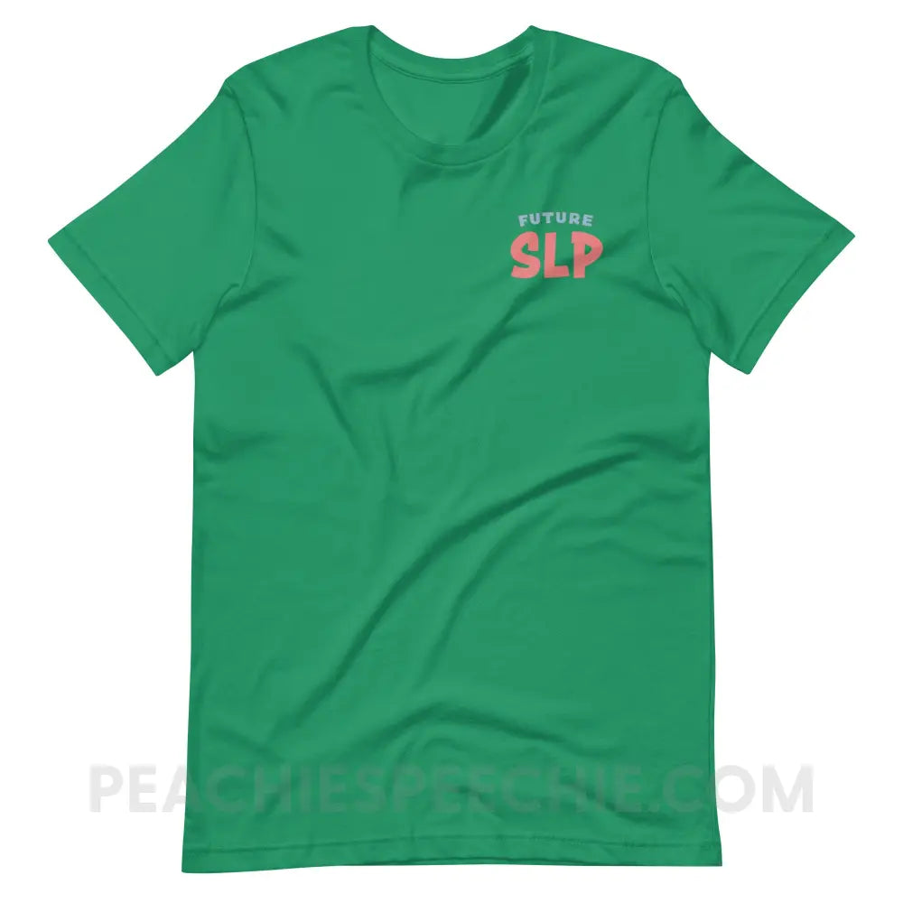 Future SLP Premium Soft Tee - Kelly / S - T-Shirt peachiespeechie.com