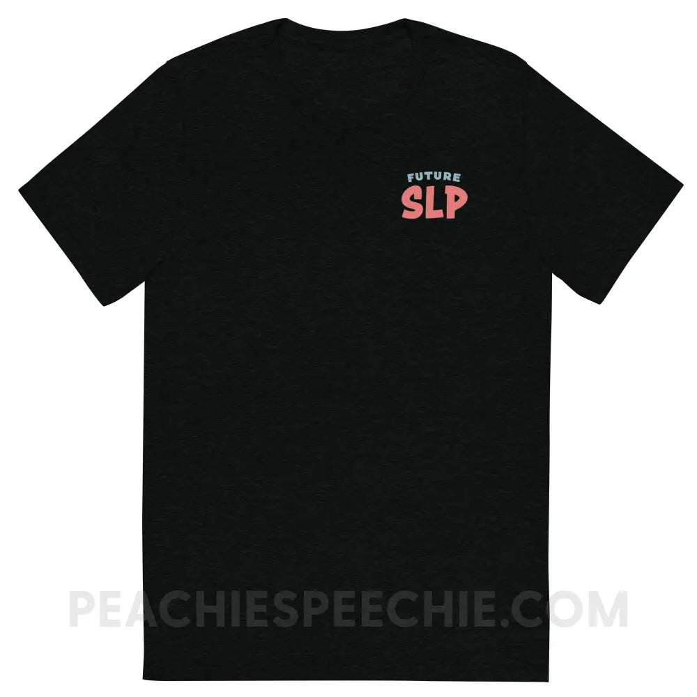 Future SLP Tri-Blend Tee - Solid Black Triblend / S - peachiespeechie.com