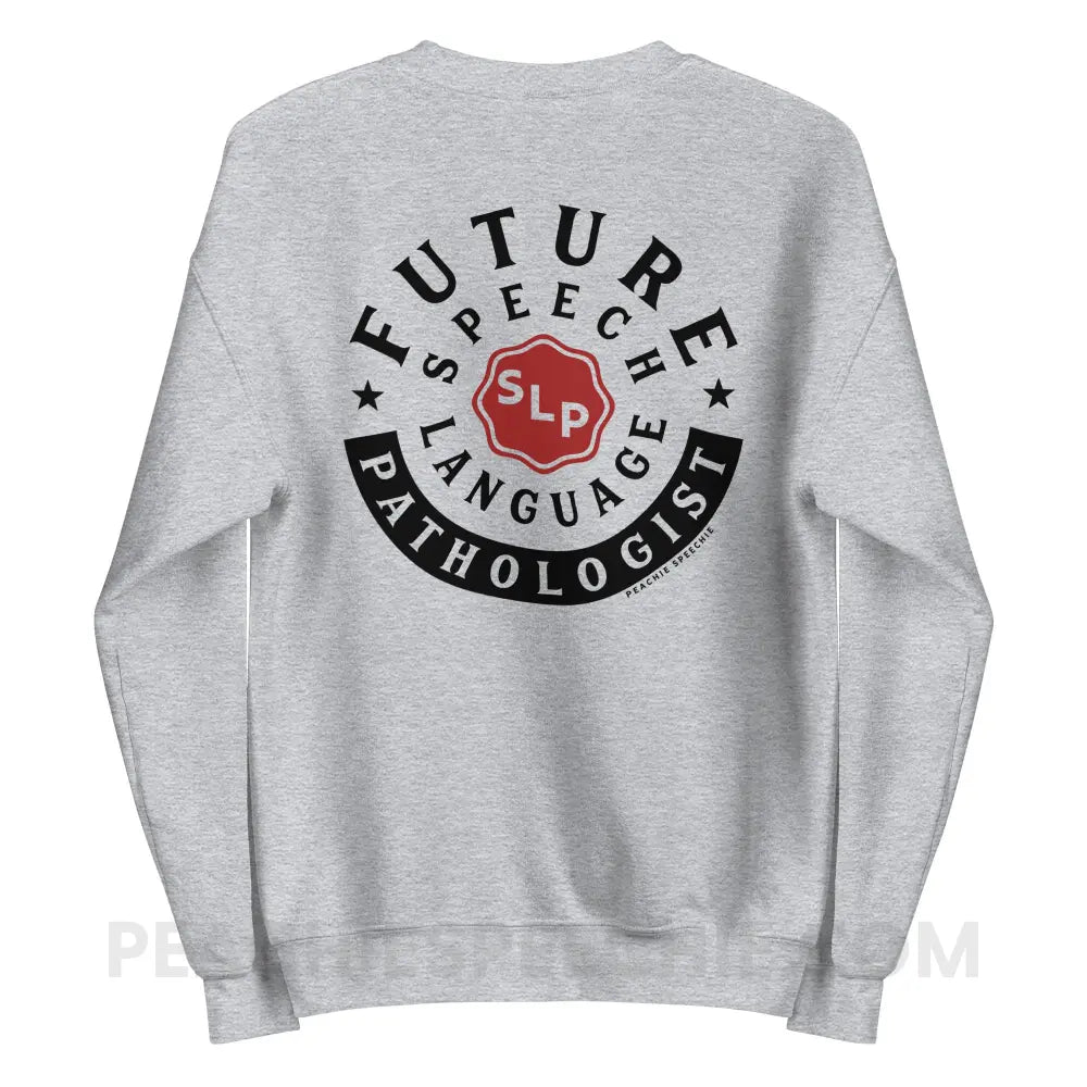 Future Speech - Language Pathologist Classic Sweatshirt - Sport Grey / S peachiespeechie.com