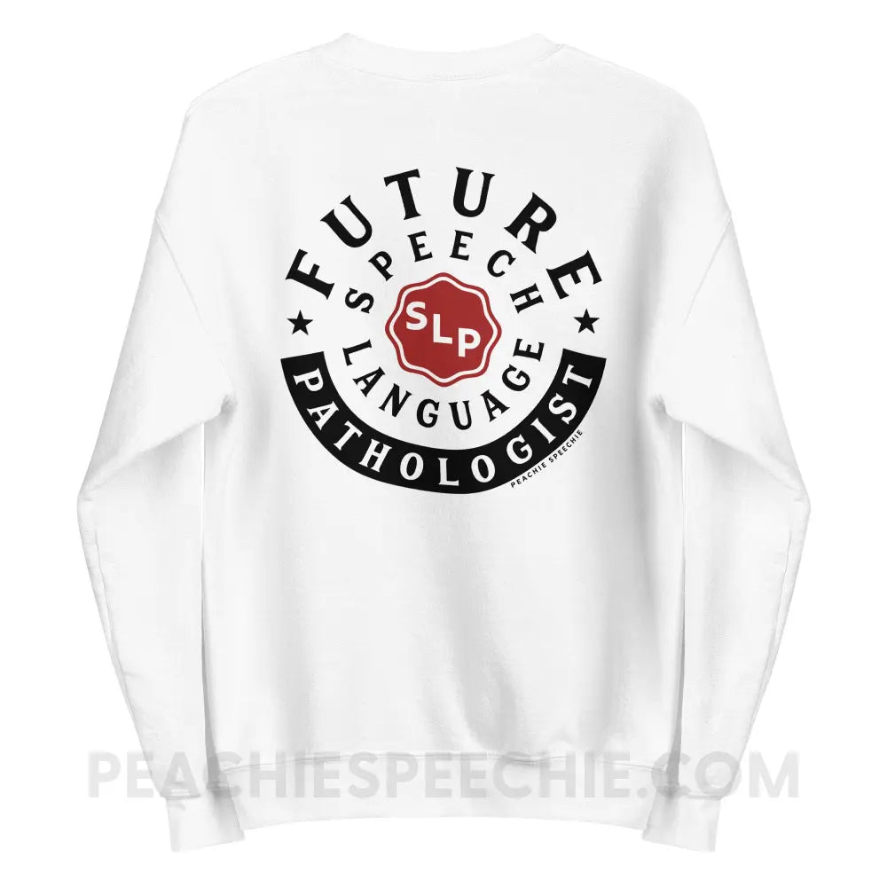 Future Speech - Language Pathologist Classic Sweatshirt - White / M peachiespeechie.com