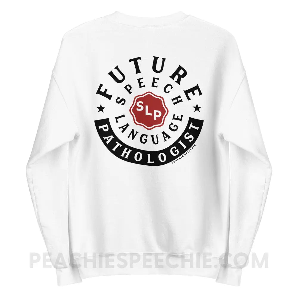 Future Speech-Language Pathologist Classic Sweatshirt - White / M - peachiespeechie.com