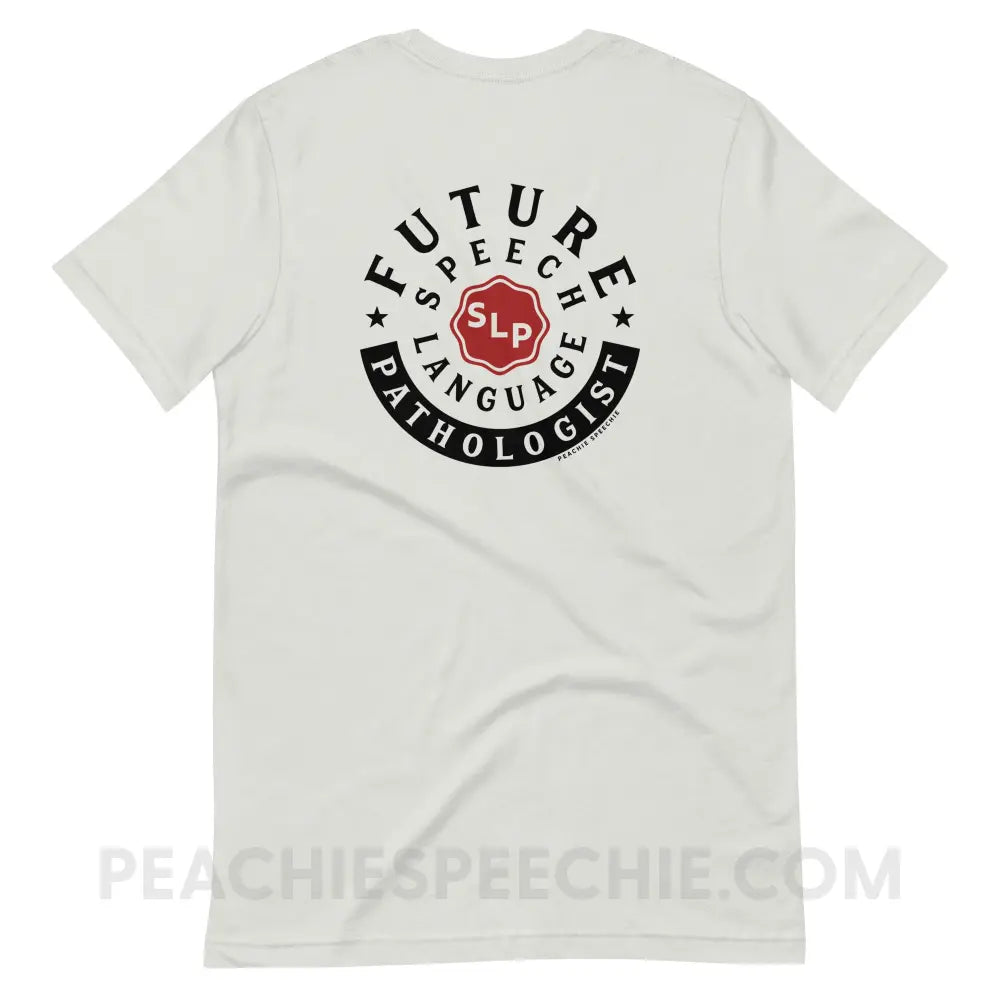 Future Speech-Language Pathologist Premium Soft Tee - Silver / S - peachiespeechie.com
