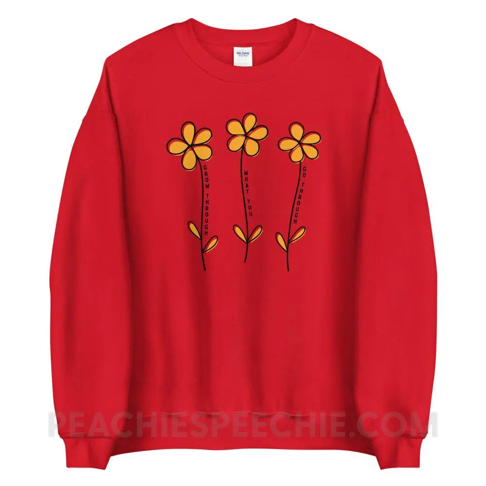 Grow Through What You Go Classic Sweatshirt - Red / S - peachiespeechie.com