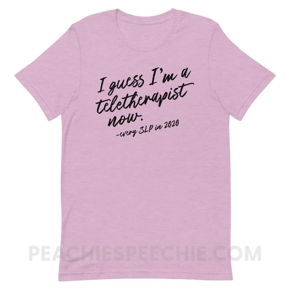 I Guess I’m A Teletherapist Now Premium Soft Tee - Heather Prism Lilac / XS T - Shirts & Tops peachiespeechie.com