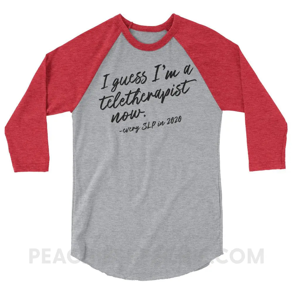 I Guess I’m A Teletherapist Now Baseball Tee - Heather Grey/Heather Red / XS - T-Shirts & Tops peachiespeechie.com