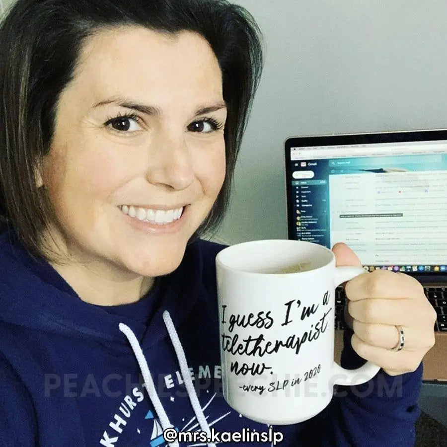 I Guess I’m A Teletherapist Now Coffee Mug - Mugs peachiespeechie.com